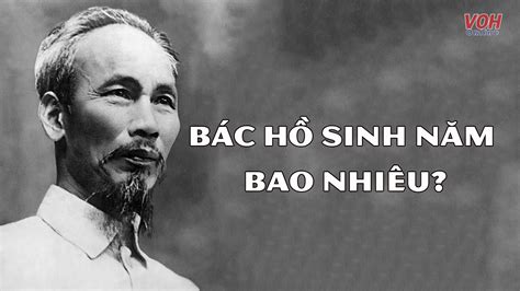 bác sinh năm bao nhiêu